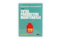 TPM, Total Productive Maintenance | Bert Teeuwen